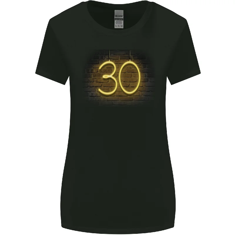 30th Birthday Neon Lights 30 Year Old Womens Wider Cut T-Shirt Fitted T-Shirt Seamless Stretchy