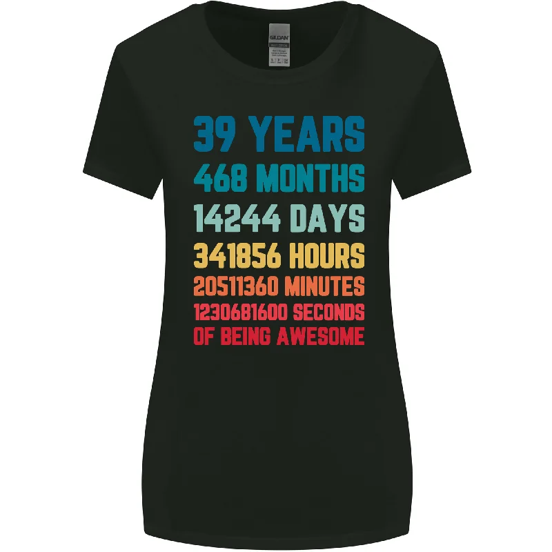 39th Birthday 39 Year Old Womens Wider Cut T-Shirt Fashionable Trendy Casual