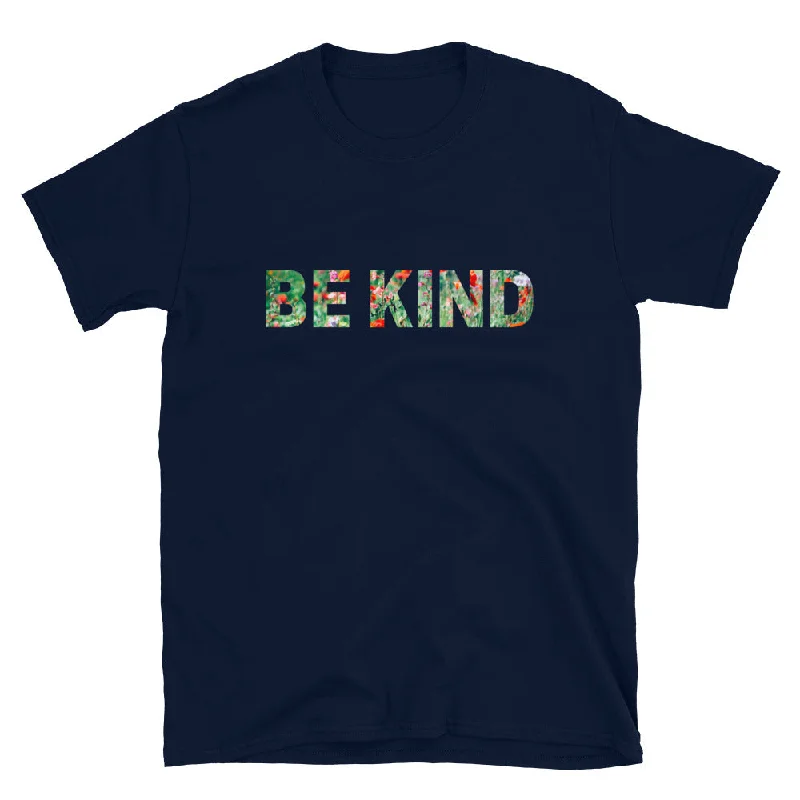 Be Kind Short-Sleeve Unisex T-Shirt Machine Wash Dry Clean Hand Wash